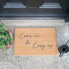 Load image into Gallery viewer, The Lucinda - Come in and cosy up Doormat
